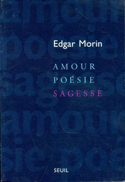 Amour, Poésie, Sagesse