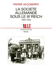 La Société allemande sous le IIIe Reich (1933-1945)