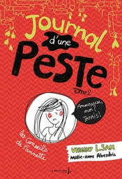 Journal d'une peste - tome 2 Amoureuse, moi ? Jamais !