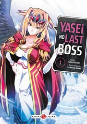 Yasei no Last Boss - Tome 1