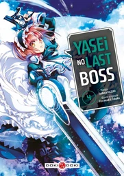 Yasei no Last Boss - Tome 4