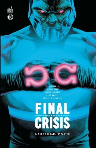 Final Crisis - Sept Soldats - 2ème partie - Grant Morrison - Urban Comics