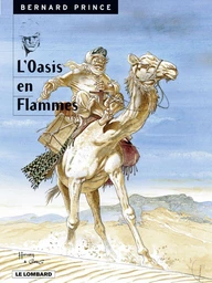 Bernard Prince - Tome 5 - L'Oasis en flammes