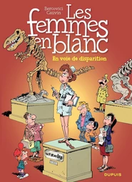 Les Femmes en Blanc - Tome 13 - En voie de disparition