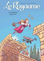 Le Royaume - Tome 7 - La meilleure pâtissière