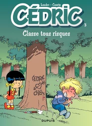 Cédric - Tome 3 - Classe tous risques