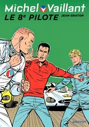 Michel Vaillant - Tome 8 - Le 8e pilote