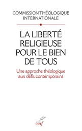 LA LIBERTE RELIGIEUSE POUR LE BIEN DE TOUS