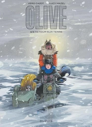 Olive - Tome 4 - Retour sur terre