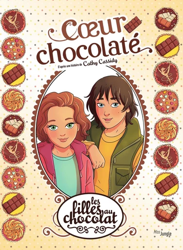 Les filles au chocolat - Tome 13 - Cœur Chocolaté - Cathy Cassidy,  Yellowhale, Véronique Grisseaux - Jungle