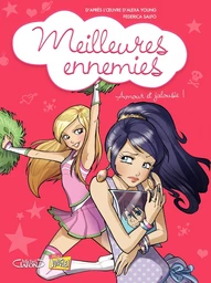 Meilleures ennemies - Tome 2 - A la vie, à la mode