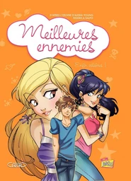 Meilleures ennemies - Tome 3 - Enfin célèbres !