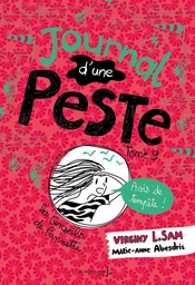 Journal d'une peste - tome 9 Avis de tempête !