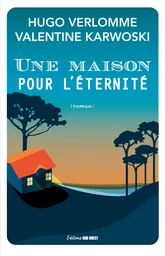 Une maison pour l'éternité