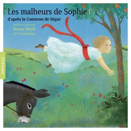 Les malheurs de Sophie (Tome 1)