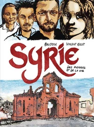 Syrie. Des pierres et de la vie