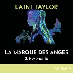 La Marque des anges (Tome 2) - Revenante