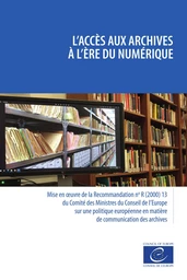 L'accès aux archives à l'ère du numérique