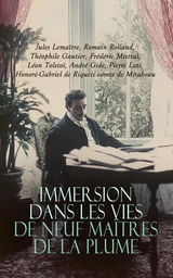 Immersion dans les Vies de Neuf Maîtres de la Plume