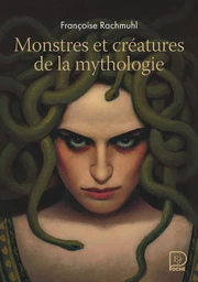 Monstres et créatures de la mythologie