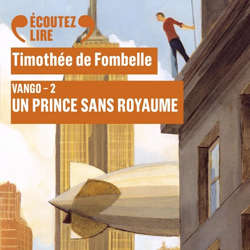 Vango (Tome 2) - Un prince sans royaume - Timothée de Fombelle - Gallimard Audio