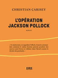 L’opération Jackson Pollock