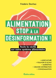 Alimentation : stop à la désinformation