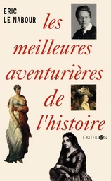 Les meilleures aventurières de l'histoire