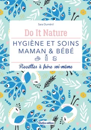 Hygiène et soins - maman & bébé