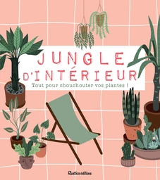 Jungle d'intérieur