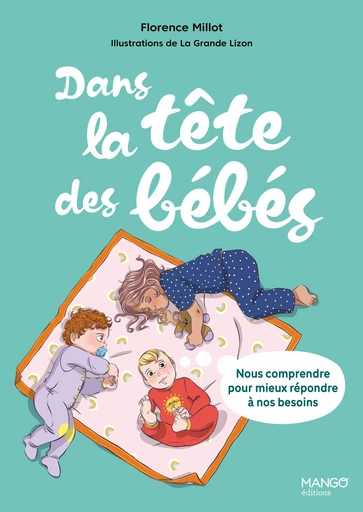 Dans la tête des bébés - Florence Millot - Mango Ed.