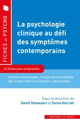 La psychologie clinique au défi des symptômes contemporains