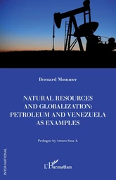 Natural resources and globalization: petroleum and Venezuela as examples