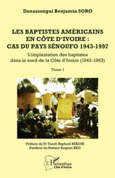 Les baptistes américains en Côte d’Ivoire : cas du pays senoufo 1943-1997