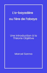 L’a-bayadère ou l’ère de l’abaya