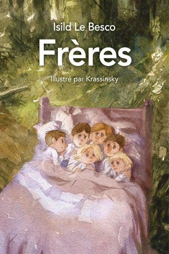 Frères - Isild Le Besco - L'école des loisirs