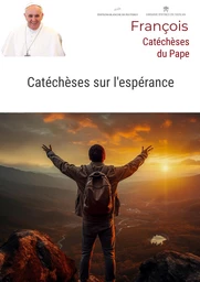 Catéchèses sur l'espérance