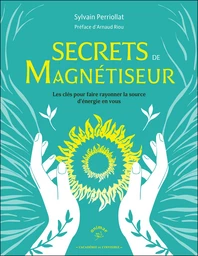 Secrets de magnétiseur