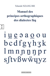 Manuel des principes orthographiques des dialectes fàŋ