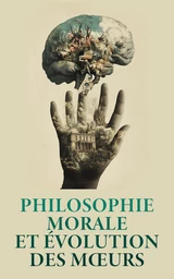 Philosophie morale et évolution des mœurs