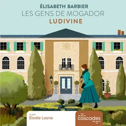 Les Gens de Mogador - Tome 2 - Ludivine