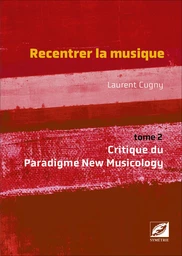 Recentrer la musique