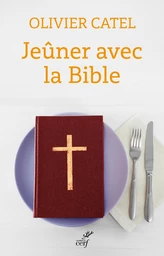 Jeûner avec la bible