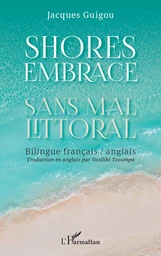 Shores Embrace - Sans mal littoral