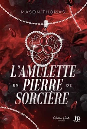 L'amulette en pierre de sorcière