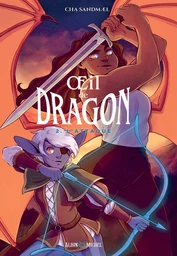 Oeil de dragon - tome 2 - L'Attaque