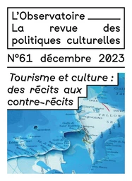 Tourisme et culture : des récits aux contre-récits