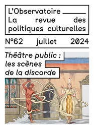 Théâtre public : les scènes de la discorde