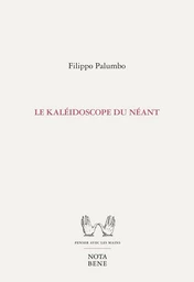 Le kaléidoscope du néant