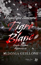 Magnifique Samouraï - Tigre blanc